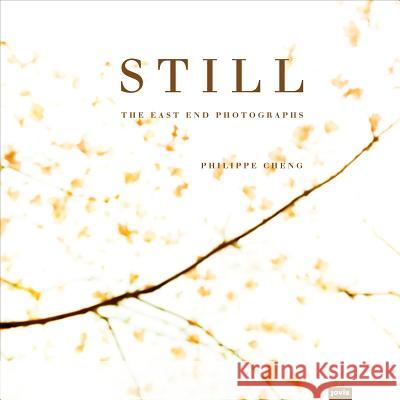 Philippe Cheng: Still: The East End Photographs Cheng, Philippe 9783868593501 Jovis