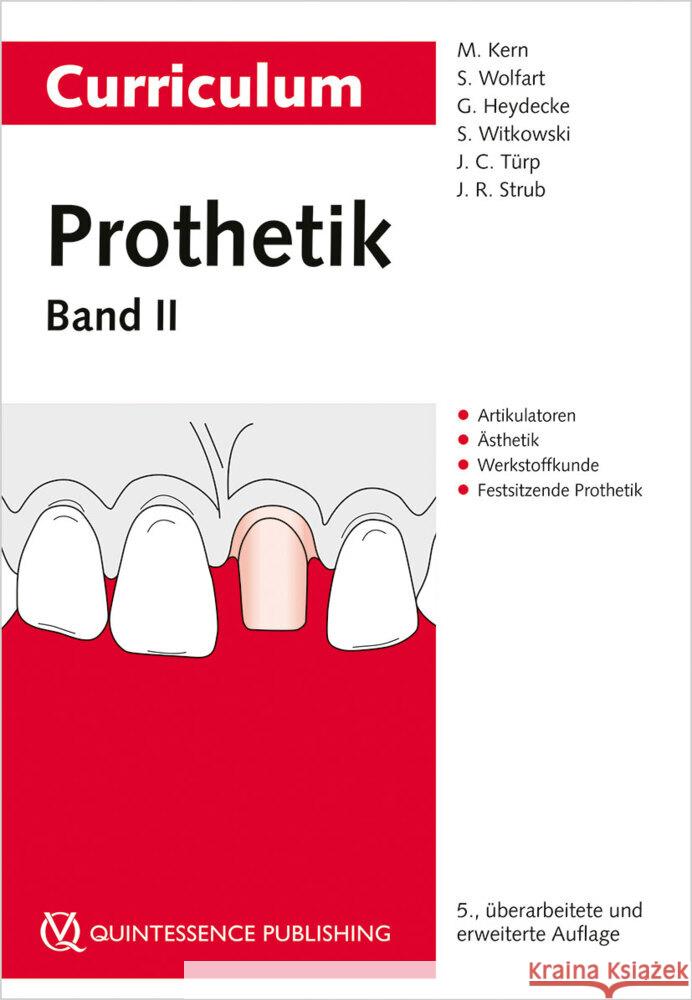Curriculum Prothetik Band 2 Kern, Matthias, Wolfart, Stefan, Heydecke, Guido 9783868675740