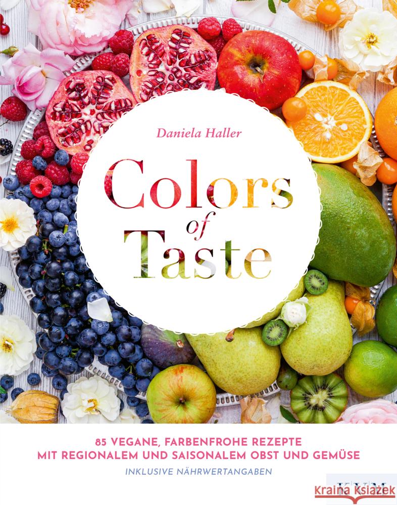 Colors of Taste Haller, Daniela 9783868676495
