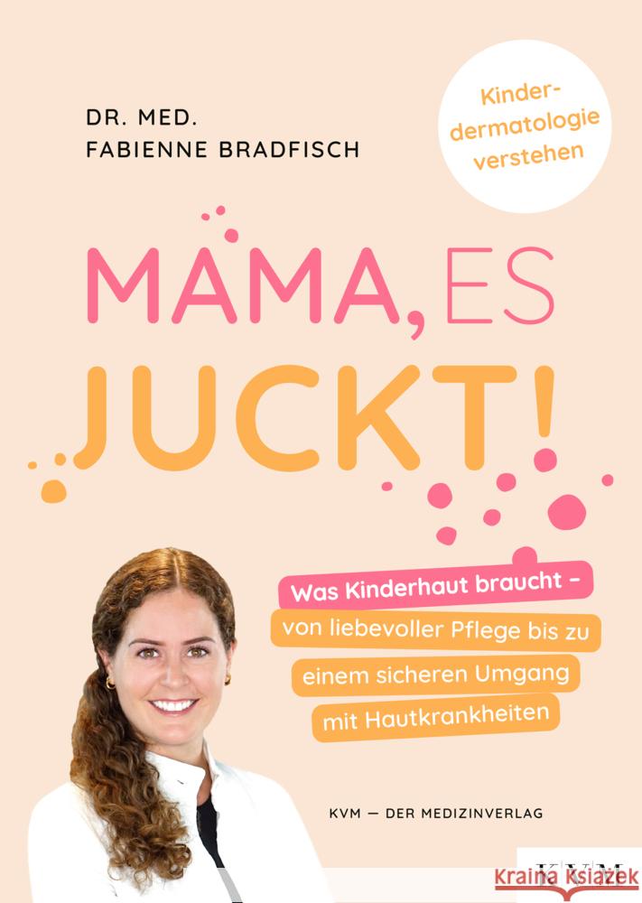 Mama, es juckt! Bradfisch, Fabienne 9783868677645