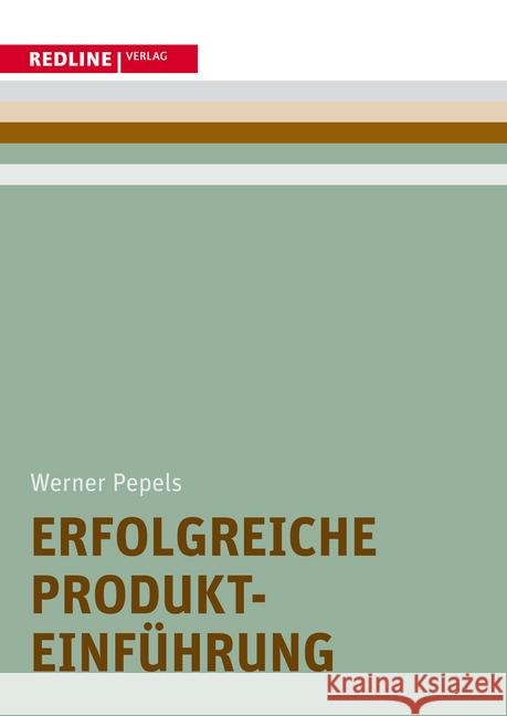 Produkteinführung Pepels, Werner 9783868814323 Redline Verlag