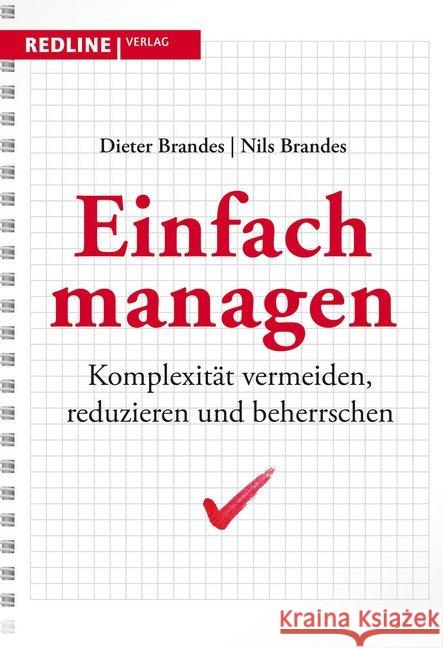 Einfach managen : Komplexität vermeiden, reduzieren und beherrschen Brandes, Dieter; Brandes, Nils 9783868815160