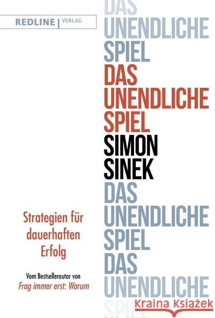 Das unendliche Spiel : Strategien für dauerhaften Erfolg Sinek, Simon 9783868817461 Redline Verlag