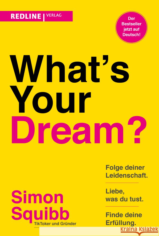 What's Your Dream? Squibb, Simon 9783868818154