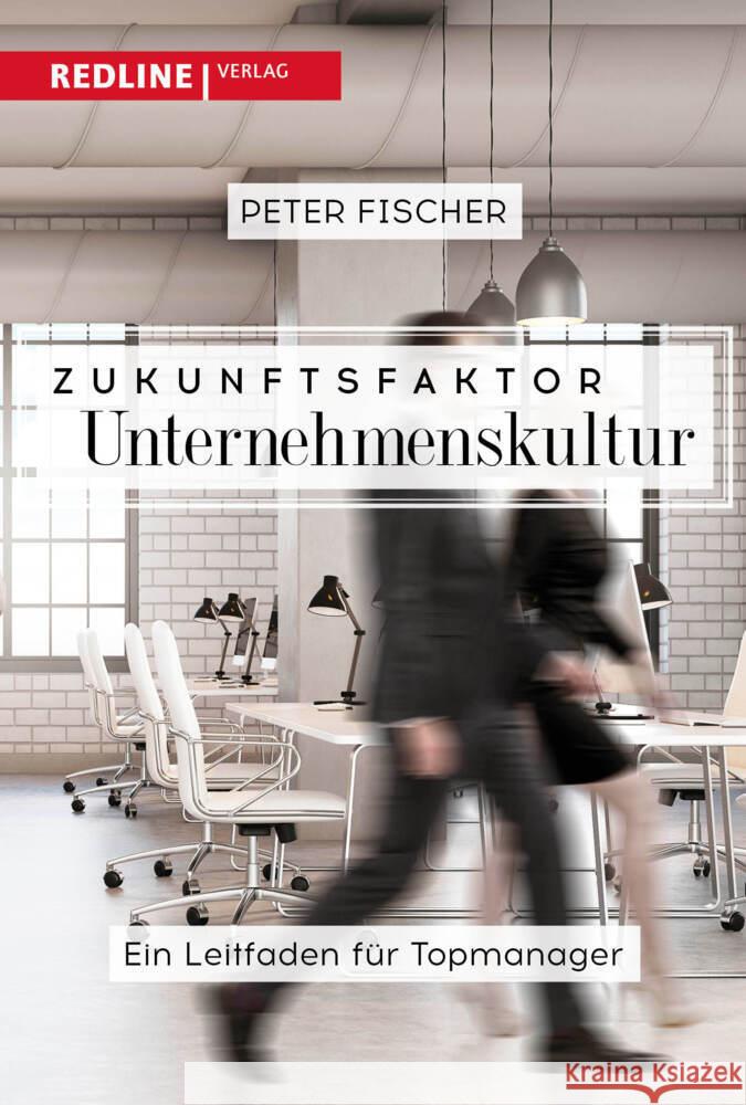 Zukunftsfaktor Unternehmenskultur Fischer, Peter 9783868818352