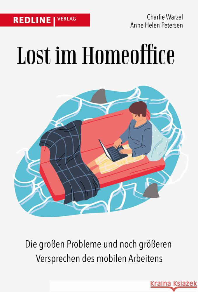 Lost im Homeoffice Warzel, Charlie, Petersen, Anne Helen 9783868819076