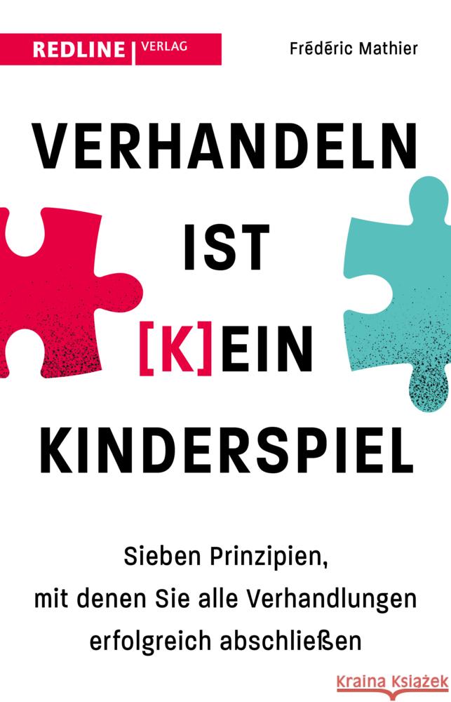 Verhandeln ist (k)ein Kinderspiel Mathier, Frédéric 9783868819250 Redline Verlag
