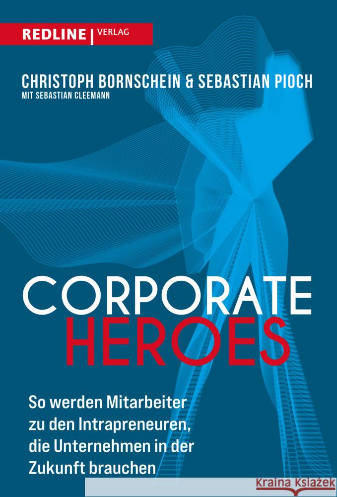 Corporate Heroes Pioch, Sebastian, Bornschein, Christoph 9783868819366