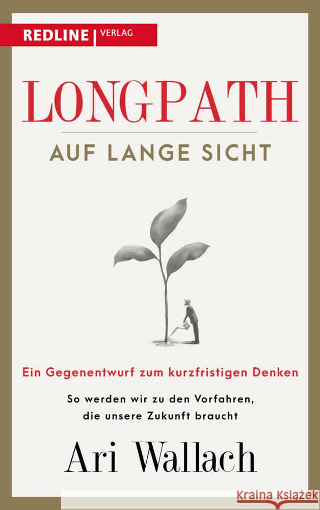 Longpath - auf lange Sicht Wallach, Ari 9783868819403 Redline Verlag