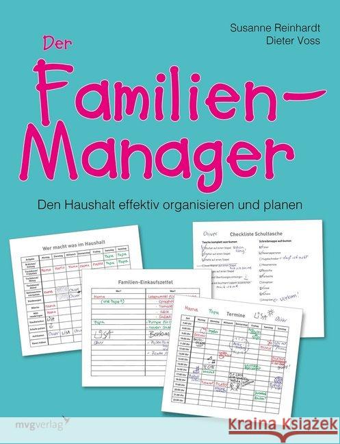 Der Familien-Manager : Den Haushalt effektiv organisieren und planen Reinhardt, Susanne; Voss, Dieter 9783868825930 mvg Verlag