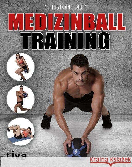 Medizinball-Training Delp, Christoph 9783868837025