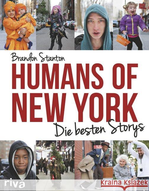 Humans of New York : Die besten Storys Stanton, Brandon 9783868837759