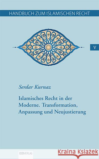 Handbuch zum islamischen Recht Bd. V, 6 Teile Kurnaz, Serdar 9783868934144