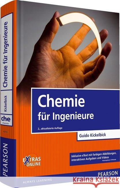 Chemie für Ingenieure : Inklusive eText mit farbigen Abbildungen, interaktiven Aufgaben und Videos Kickelbick, Guido 9783868942729 Pearson Studium