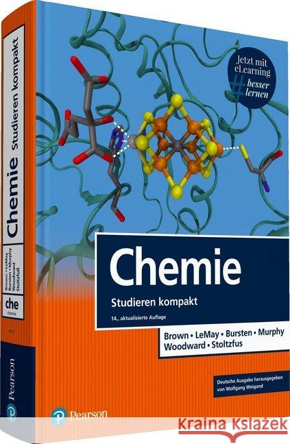 Chemie : Studieren kompakt. Jetzt mit eLearning besser lernen Brown, Theodore L.; LeMay, H. Eugene; Bursten, Bruce E. 9783868943122