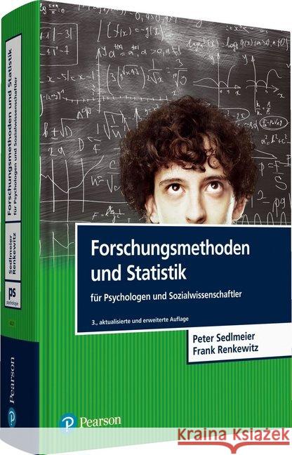 Forschungsmethoden und Statistik für Psychologen und Sozialwissenschaftler Sedlmeier, Peter; Renkewitz, Frank 9783868943214