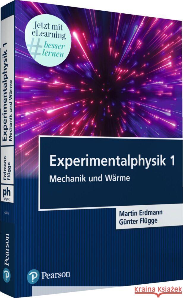 Experimentalphysik 1, m. 1 Buch, m. 1 Beilage Erdmann, Martin, Flügge, Günter 9783868944167 Pearson Studium