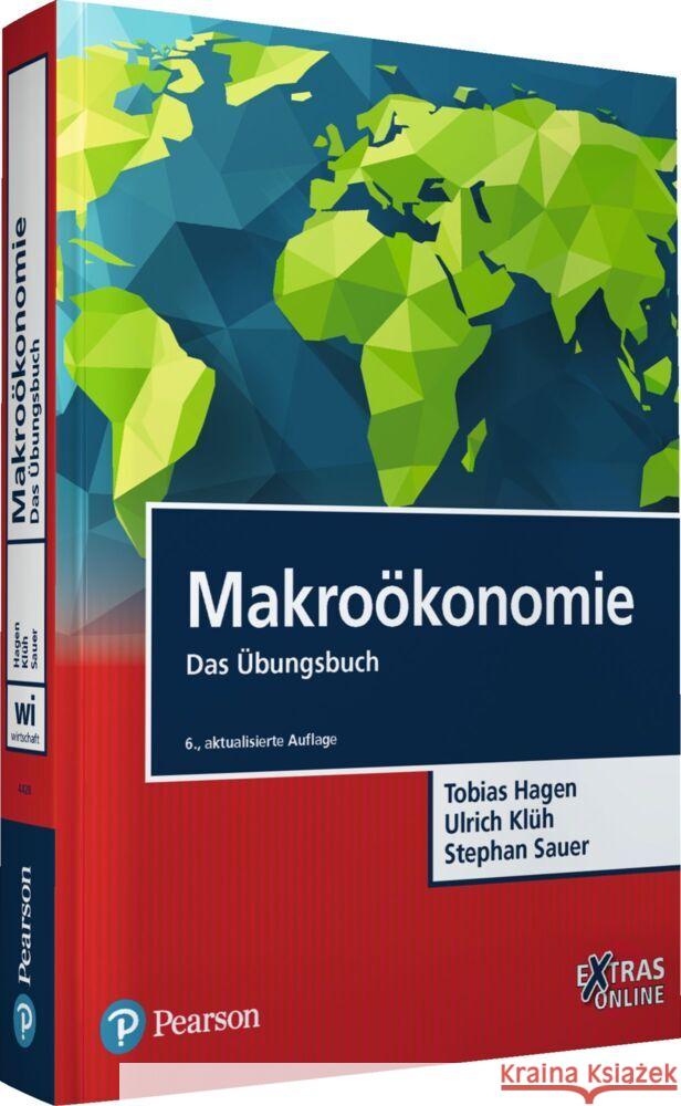 Makroökonomie Hagen, Tobias, Klüh, Ulrich, Sauer, Stephan 9783868944280