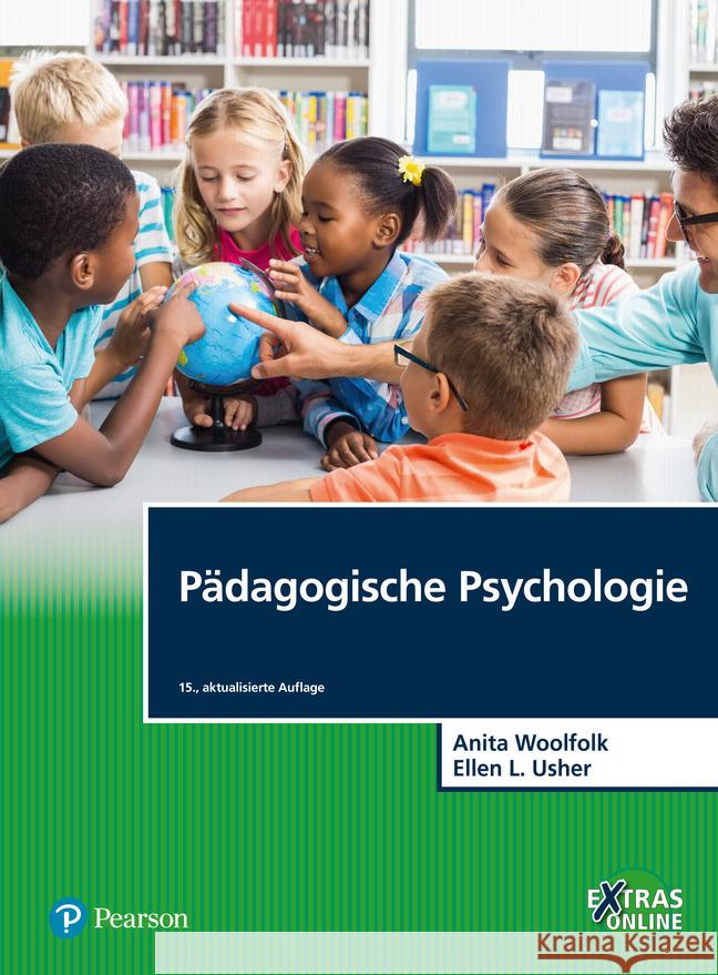 Pädagogische Psychologie Woolfolk, Anita, Usher, Ellen 9783868944402 Pearson Studium