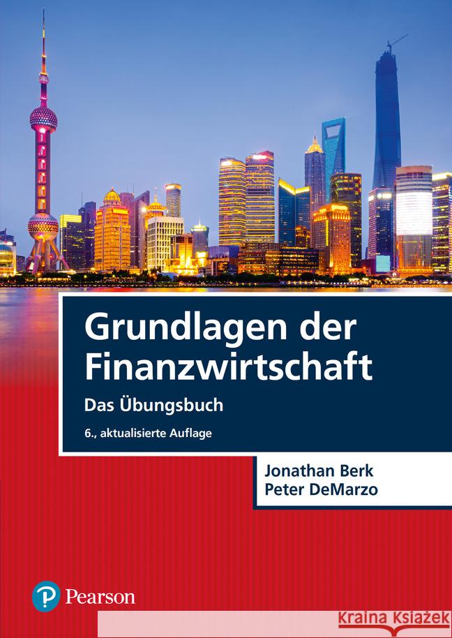 Grundlagen der Finanzwirtschaft Berk, Jonathan, DeMarzo, Peter 9783868944556