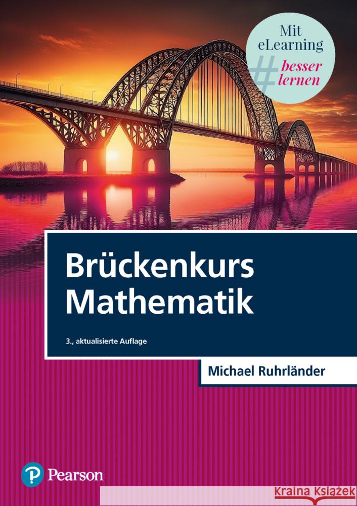 Brückenkurs Mathematik, m. 1 Buch, m. 1 Beilage Ruhrländer, Michael 9783868944617 Pearson Studium