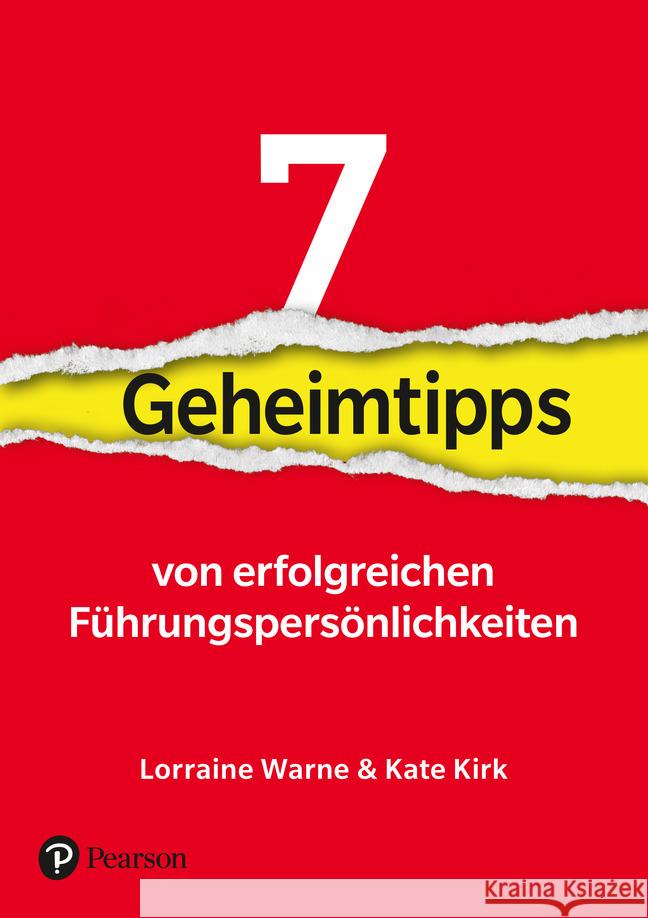 7 Geheimtipps von Führungspersönlichkeiten Warne, Lorraine, Kirk, Kate 9783868945973