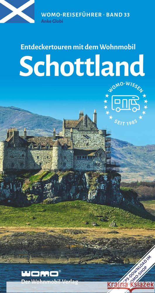 Entdeckertouren mit dem Wohnmobil Schottland Globi, Anke 9783869033365