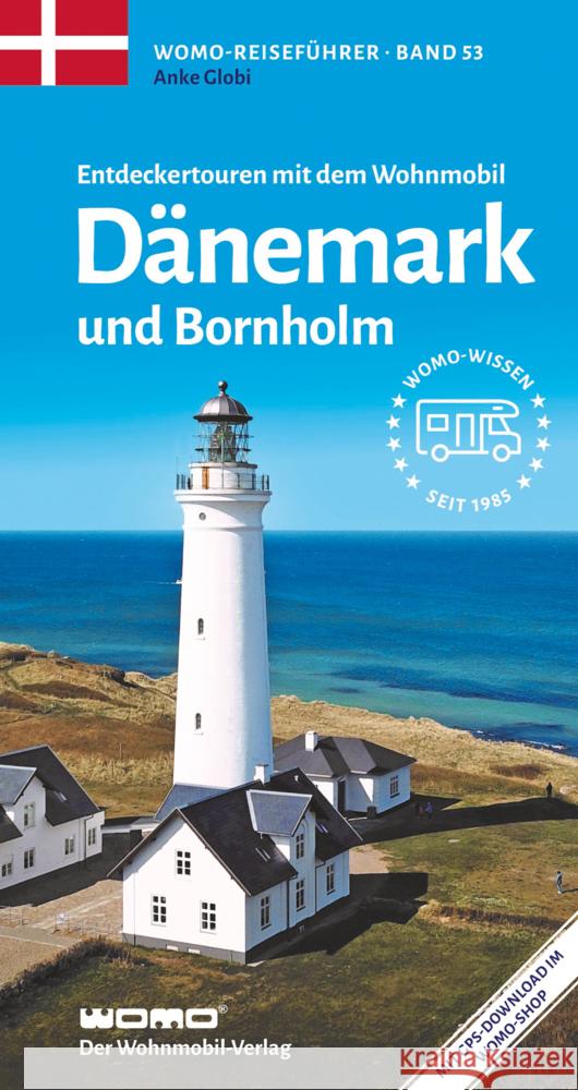 Entdeckertouren mit dem Wohnmobil Dänemark mit Bornholm Globi, Anke 9783869035376