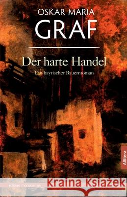 Der harte Handel: Ein bayerischer Bauernroman Dittmann, Ulrich 9783869060125