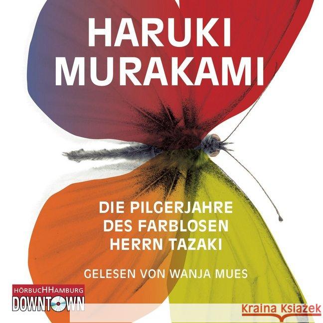 Die Pilgerjahre des farblosen Herrn Tazaki, 7 Audio-CDs : Ungekürzte Ausgabe Murakami, Haruki 9783869091839