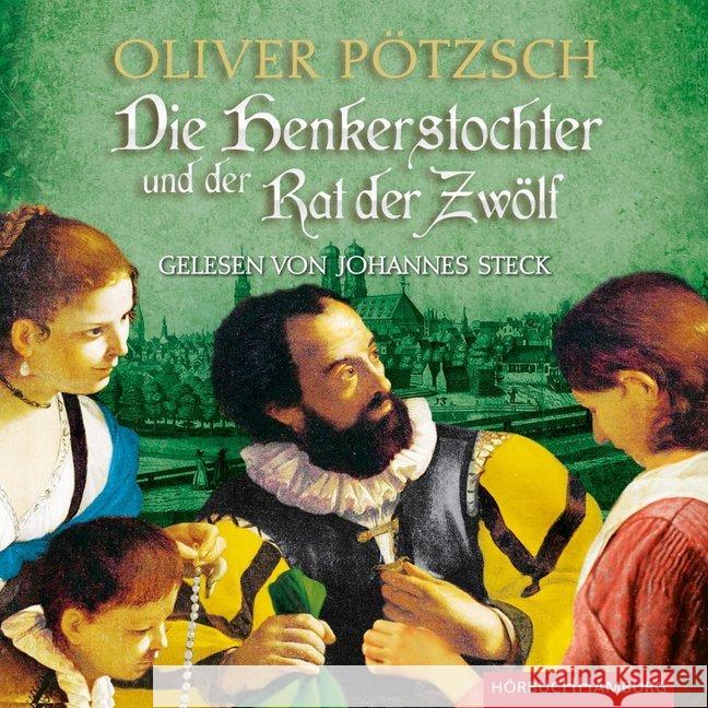 Die Henkerstochter und der Rat der Zwölf, 2 MP3-CDs : 2 CDs, Lesung. MP3 Format. Gekürzte Ausgabe Pötzsch, Oliver 9783869092355