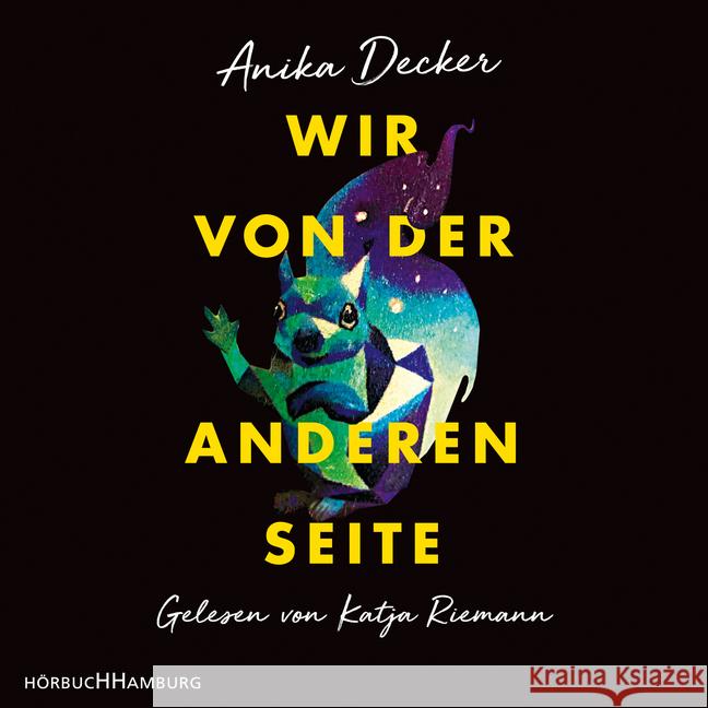 Wir von der anderen Seite, 2 Audio-CD, MP3 : 2 CDs, Lesung. Ungekürzte Ausgabe Decker, Anika 9783869092799