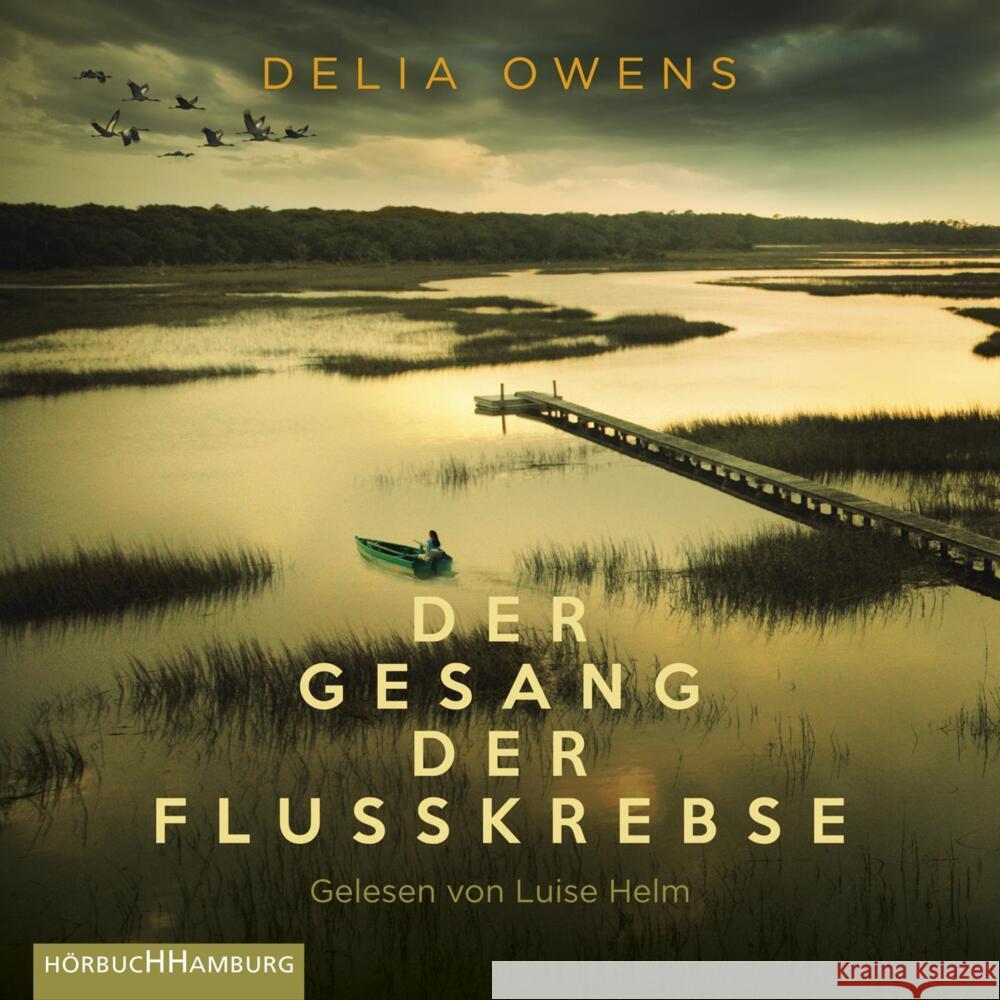 Der Gesang der Flusskrebse, 2 Audio-CD, 2 MP3 Owens, Delia 9783869092881