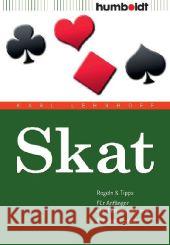 Skat : Regeln & Tipps. Für Anfänger und Fortgeschrittene. Mit Skat-Lexikon Lehnhoff, Karl   9783869101781 Humboldt