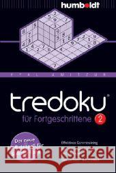 tredoku® für Fortgeschrittene. Bd.2 : Der neue 3D-Ratespaß für Sudoku-Fans. Effektives Gehirntraining. Mit 100 neuen Aufgaben und Lösungen. Von 