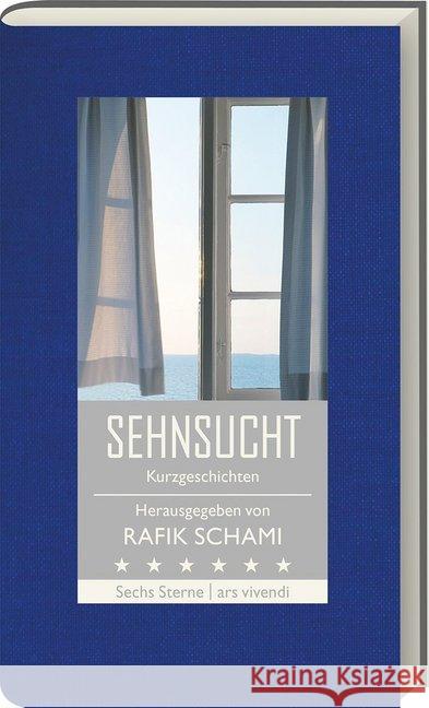 Sehnsucht : Kurzgeschichten  9783869138510 ars vivendi