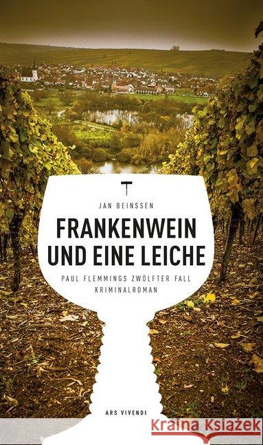 Frankenwein und eine Leiche : Paul Flemmings zwölfter Fall. Kriminalroman Beinßen, Jan 9783869138602