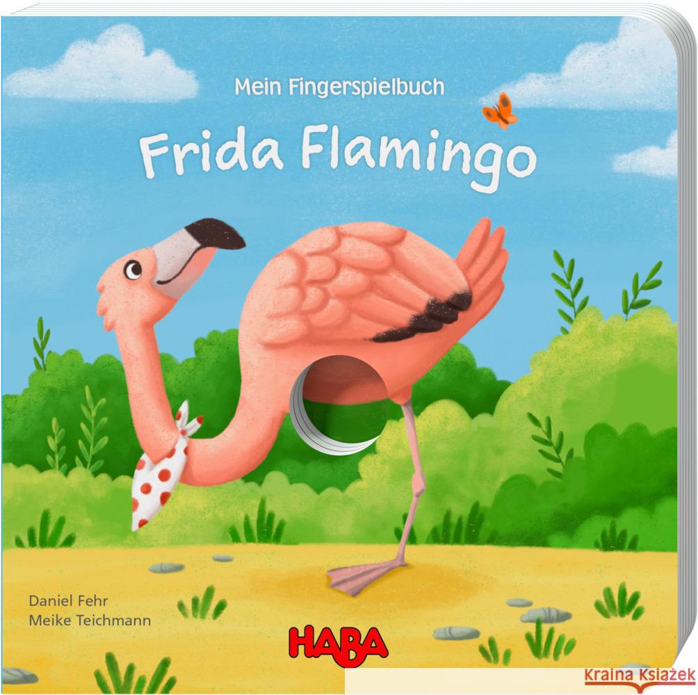 Mein Fingerspielbuch - Frida Flamingo Fehr, Daniel 9783869143651 HABA Sales GmbH & Co. KG