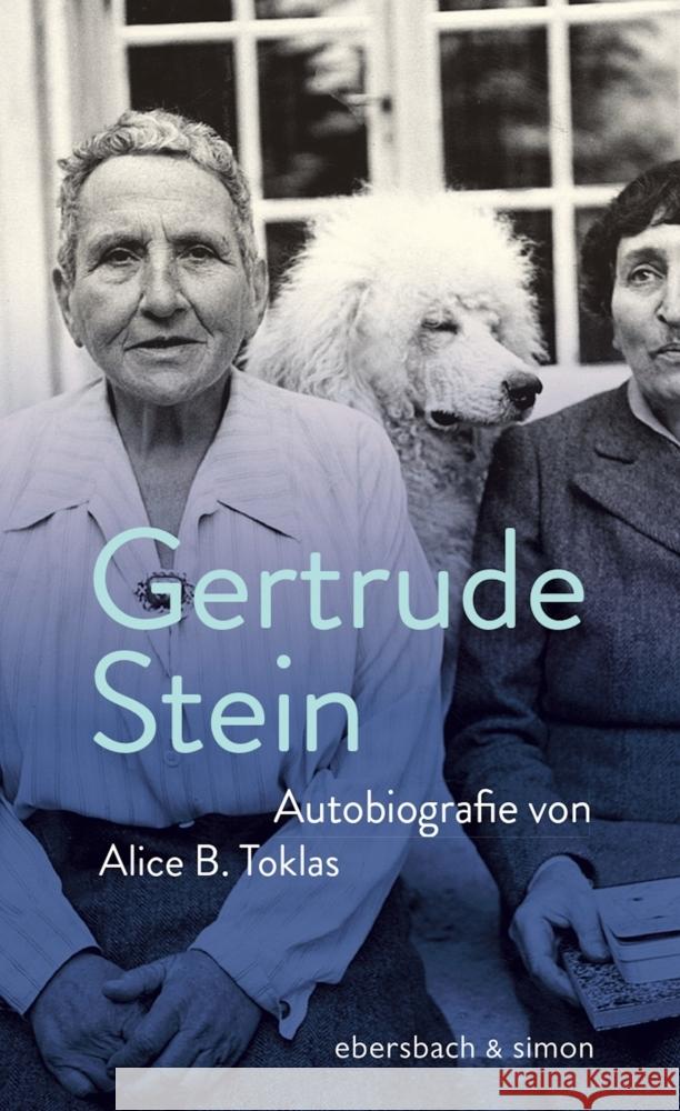 Autobiografie von Alice B. Toklas Stein, Gertrude 9783869152356 Ebersbach & Simon