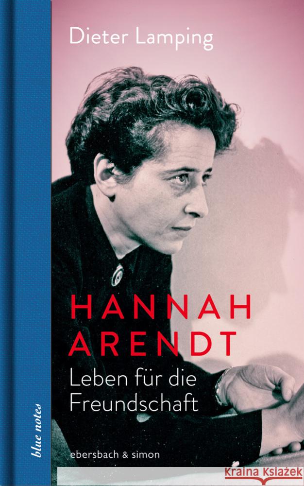 Hannah Arendt. Leben für die Freundschaft Lamping, Dieter 9783869152707