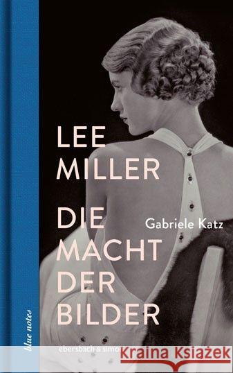 Lee Miller Katz, Gabriele 9783869152912 Ebersbach & Simon