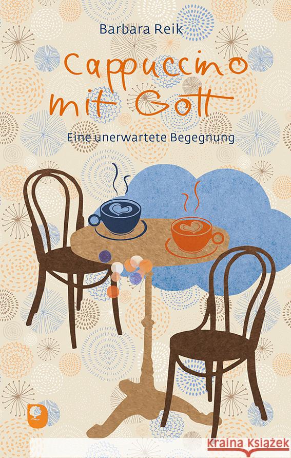 Cappuccino mit Gott Reik, Barbara 9783869179421 Eschbach