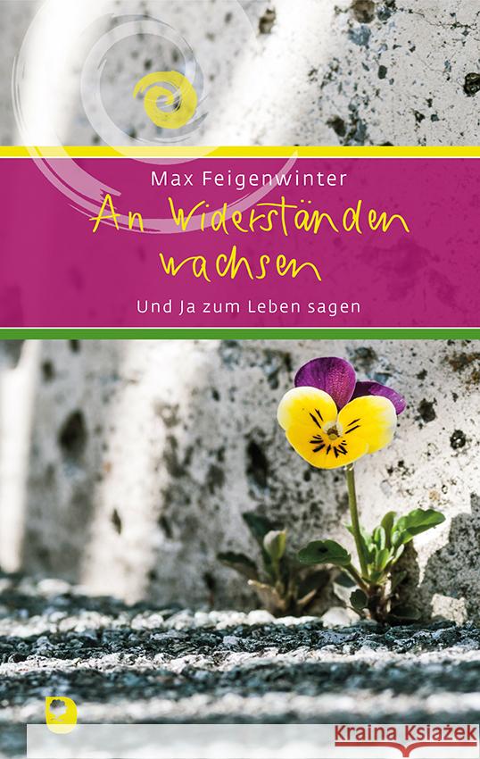 An Widerständen wachsen Feigenwinter, Max 9783869179513 Eschbach