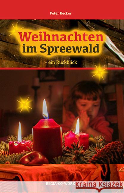 Weihnachten im Spreewald Becker, Peter 9783869295381 REGIA-Verlag