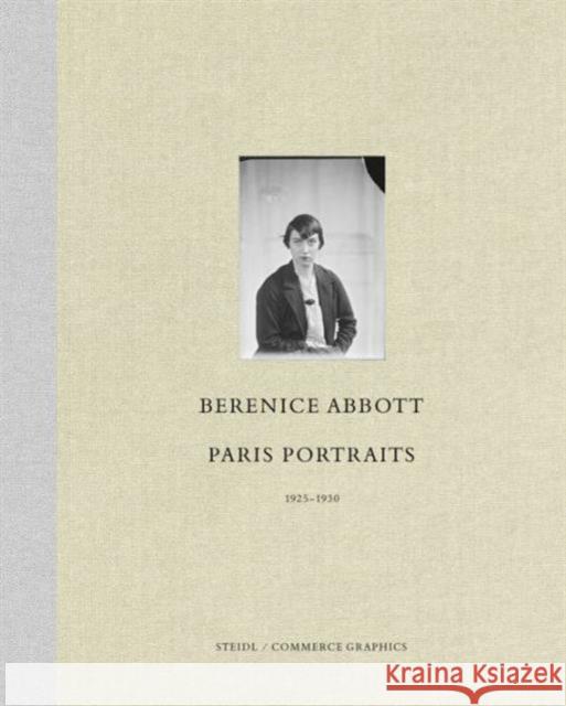 Berenice Abbott: Paris Portraits 1925-1930 Abbott, Berenice 9783869303147