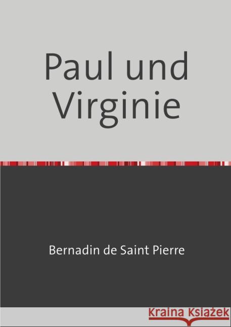 Paul und Virginie Saint-Pierre, Jacques H. Bernardin de 9783869312217