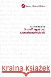 Grundfragen des Menschenschicksals Goldscheid, Rudolf 9783869321493