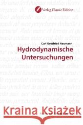 Hydrodynamische Untersuchungen Neumann, Carl Gottfried 9783869322001