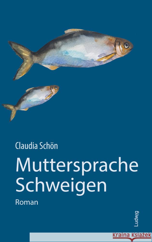 Muttersprache Schweigen Schön, Claudia 9783869354453