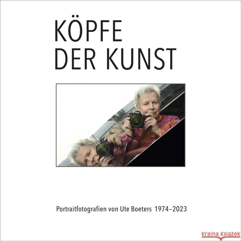 Köpfe der Kunst - Portraitfotografien von Ute Boeters 1977-2022, m. 1 Buch Boeters, Ute, Manitz, Bärbel 9783869354514 Ludwig, Kiel